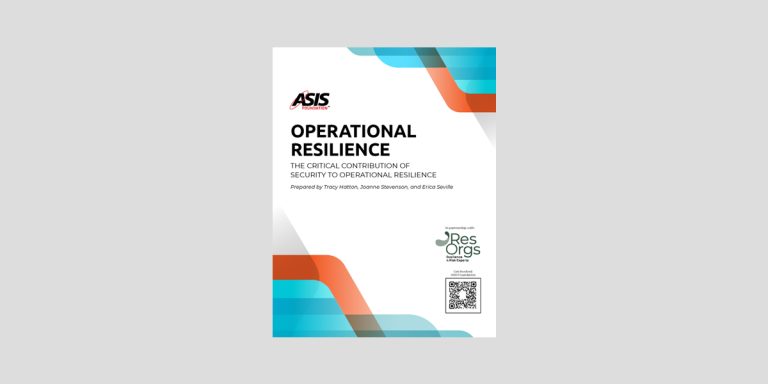 ASIS operational resilience guidance - Resilience Forward The front cover of the ASIS operational resilience guidance.
